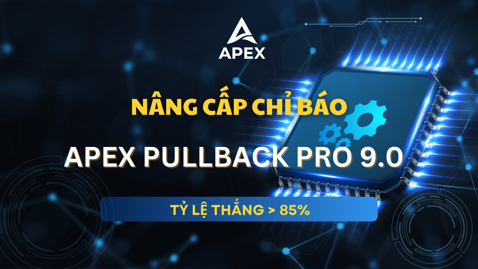 APEX FINTECH RA MẮT APEX PULLBACK PRO 9.0